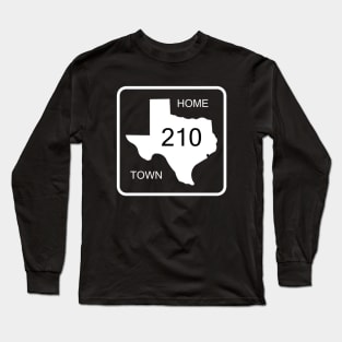 Texas Home Town 210 Long Sleeve T-Shirt
